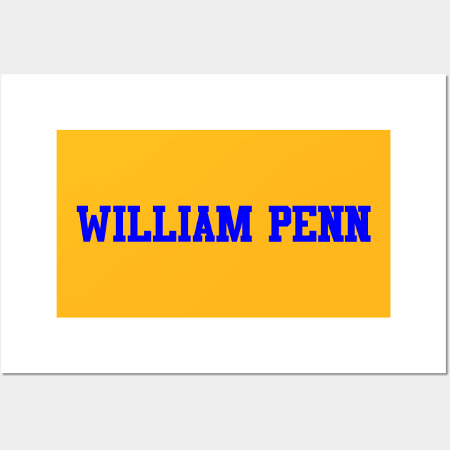 William Penn (Gold) Wall Art by GloopTrekker